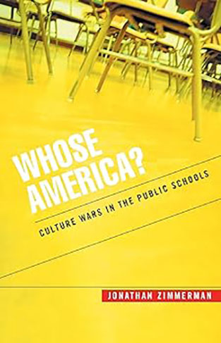 Whose America? - Culture Wars in the Public Schools